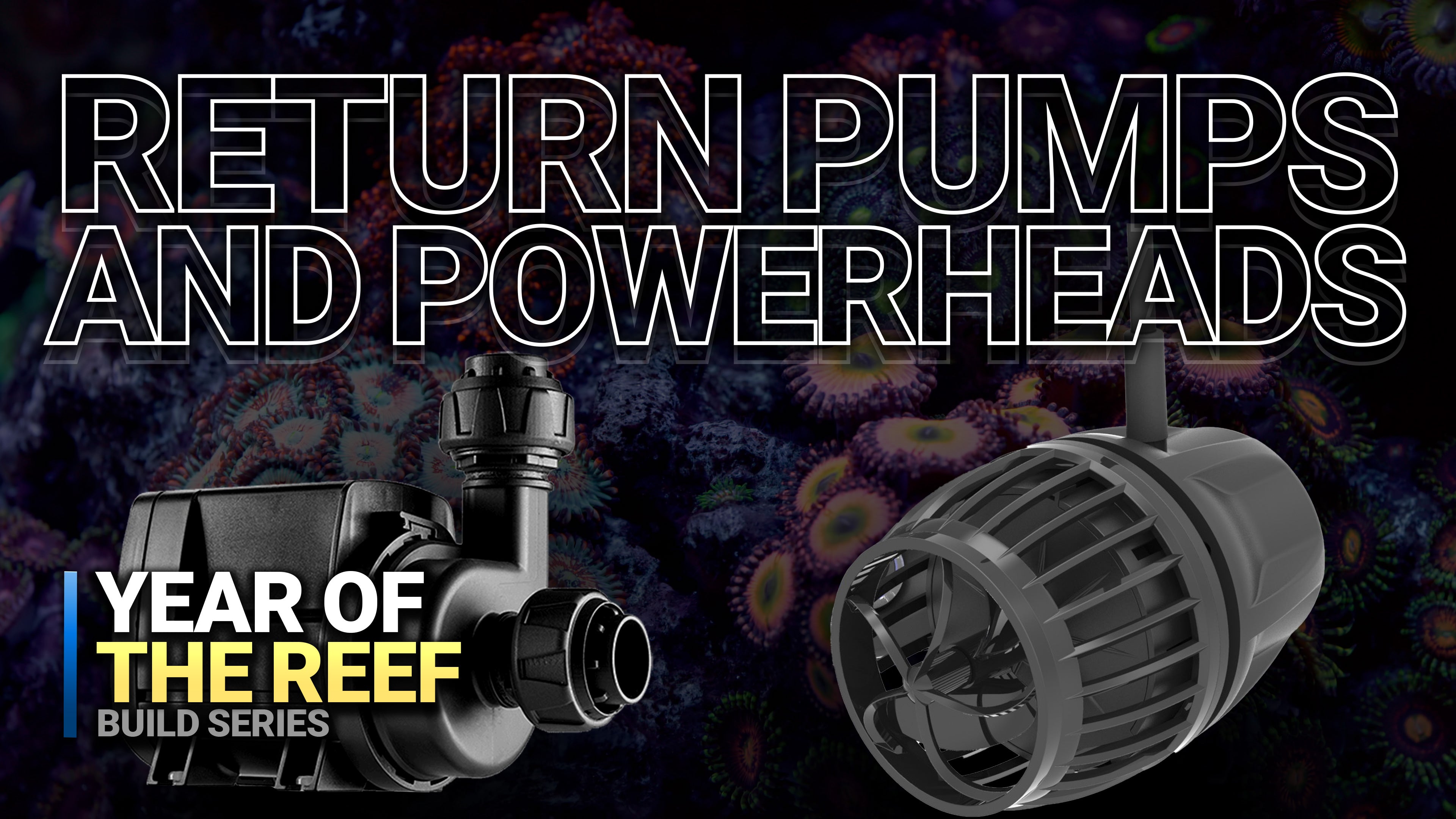 3. Mastering Flow with Return Pumps & Powerheads